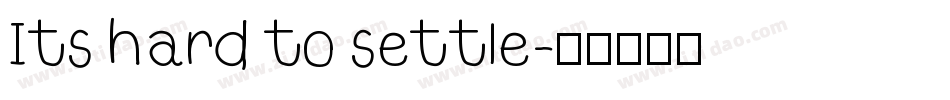 Its hard to settle字体转换